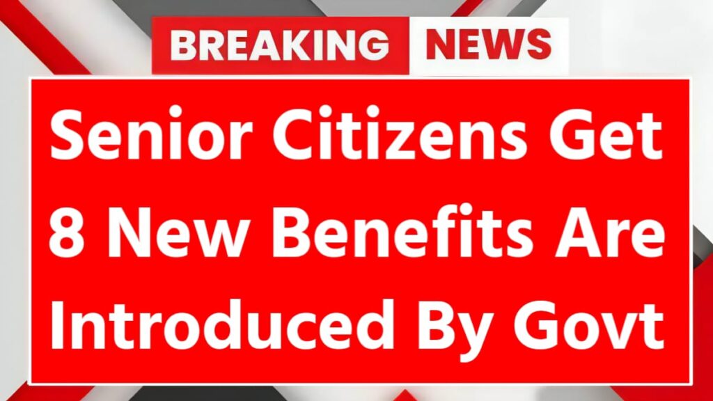 8 New Benefits for Senior Citizens in 2026